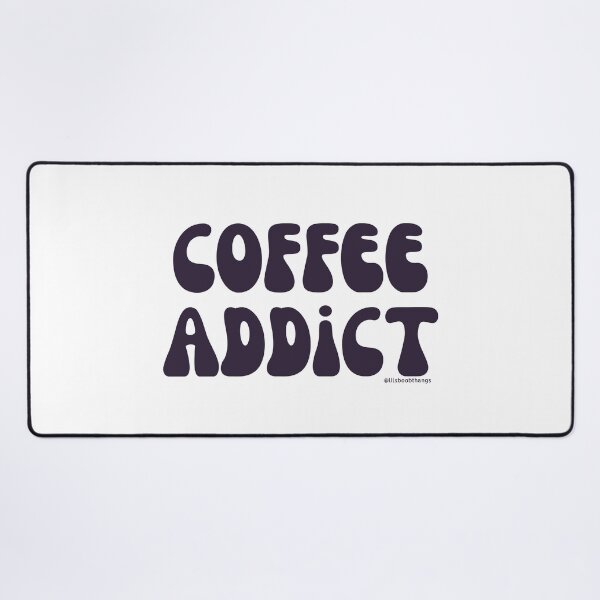 Item preview, Coffee Addict. v46 | @lilsboobthangs designed and sold by lilsboobthangs.