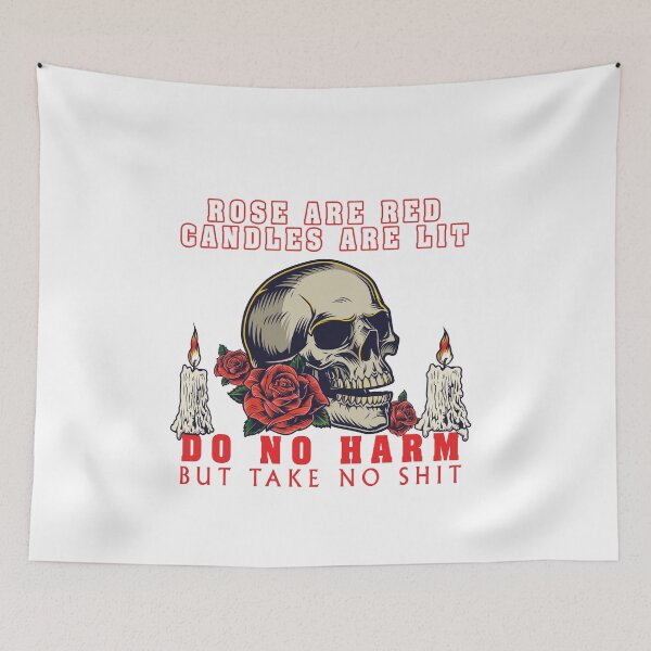 Item preview, Roses are red candles are lit do no harm but take no shit  designed and sold by sem mous.