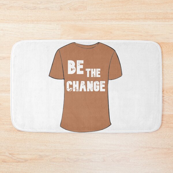 Item preview, Be The Change Shirt designed and sold by lucey05.
