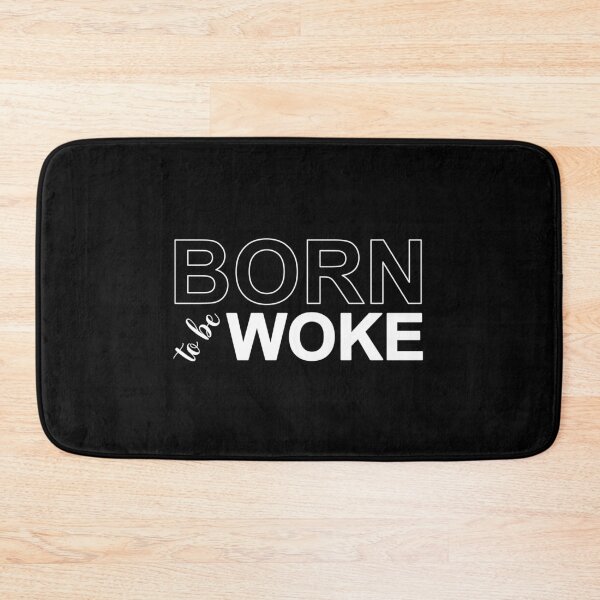 Item preview, Born to be woke in white designed and sold by Politics-Corner.