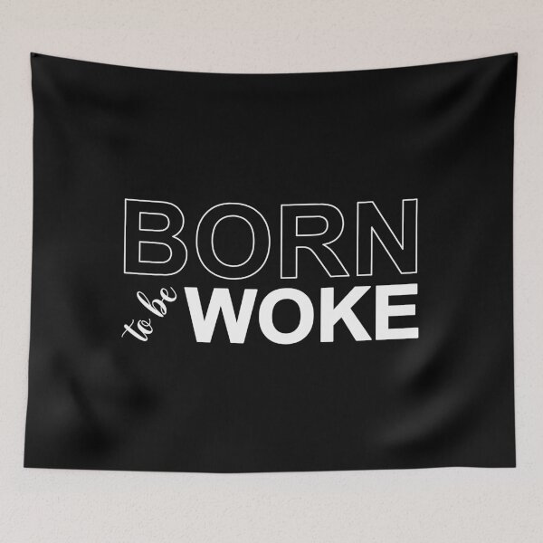 Item preview, Born to be woke in white designed and sold by Politics-Corner.