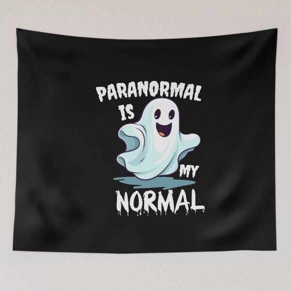Item preview, Paranormal Is My Normal Funny Ghost Hunter designed and sold by SharpThreadZ.