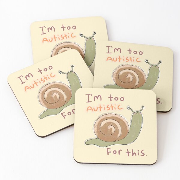 Item preview, I'm Too Autistic For This.  designed and sold by Meowmallow.