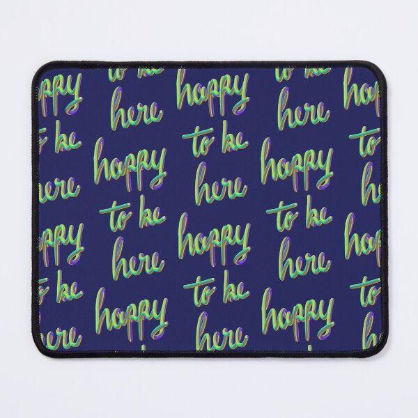 Item preview, Happy to be here designed and sold by PocketRoom.