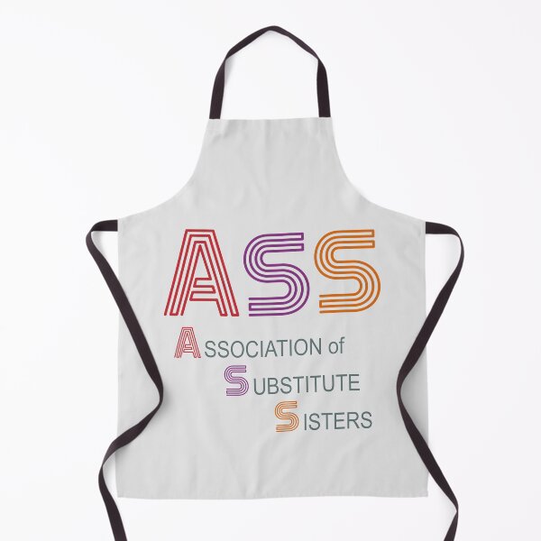 Item preview, ASS - Association of Substitute Sisters designed and sold by Maljonic.