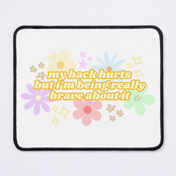 Item preview, My Back Hurts But I'm Being Really Brave About It (Yellow) designed and sold by Mollysb428.