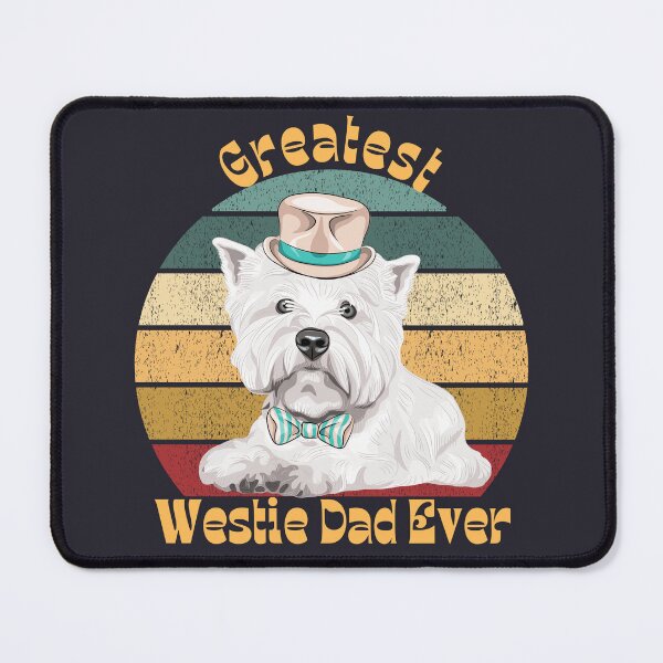 Item preview, Greatest Westie Dad Ever designed and sold by Ashley Gagnon.