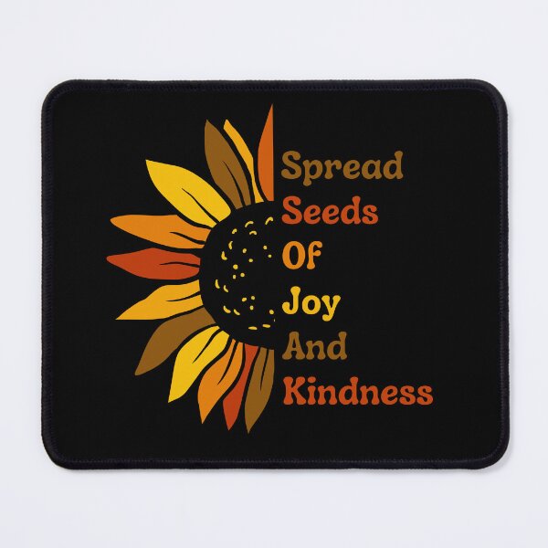 Item preview, Spread Seeds of Joy and Kindness Cute Sunflower designed and sold by JRice66.