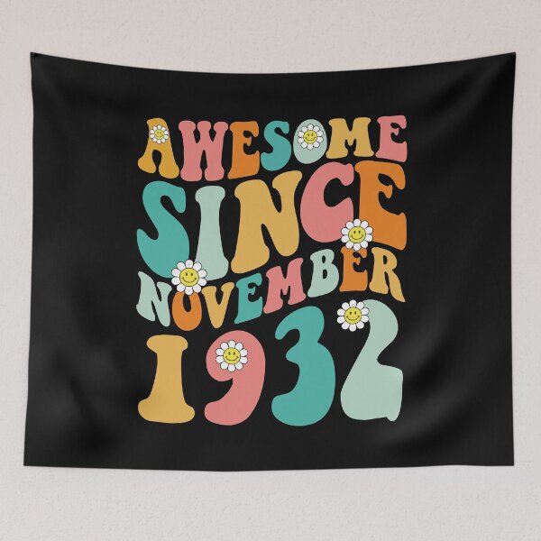 Item preview, Awesome Since November 1932 | Made In 1932 | Retro Groovy Birthday designed and sold by Christina-grich.
