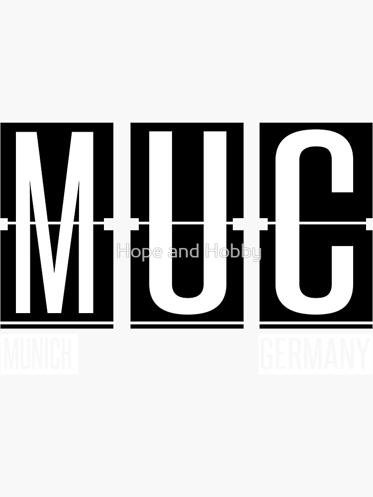 MUC - Munich Germany Airport Code Souvenir or Gift Shirt Sticker for Sale  by Theodore Cory