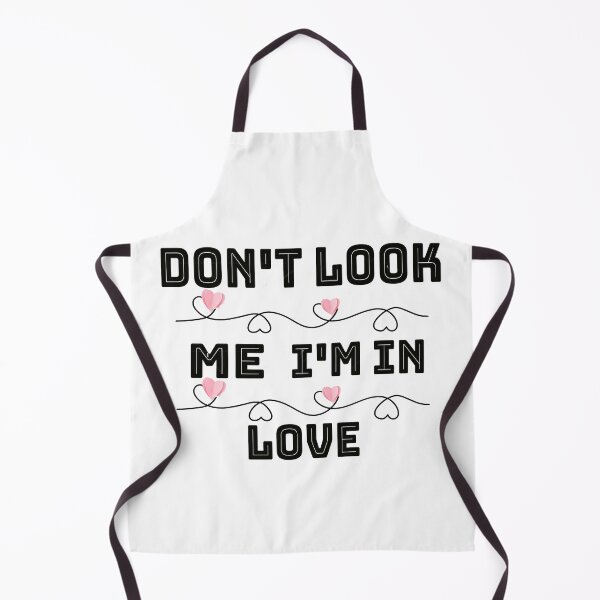 Item preview, don't look me i'm in love designed and sold by designkom.