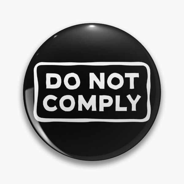 Item preview, Do Not Comply designed and sold by KickStart-Molly.