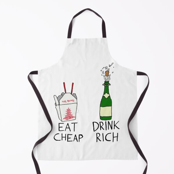 Item preview, Eat Cheap, Drink Rich designed and sold by Splatterbrain40.