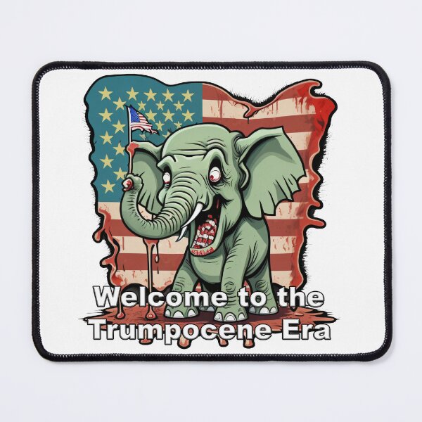 Item preview, Welcome to the Trumpocene Era! designed and sold by HaemishBew.