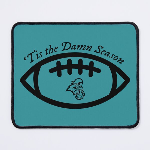 Item preview, Tis the Damn Season Coastal Carolina Football designed and sold by EmmaRoseee24.