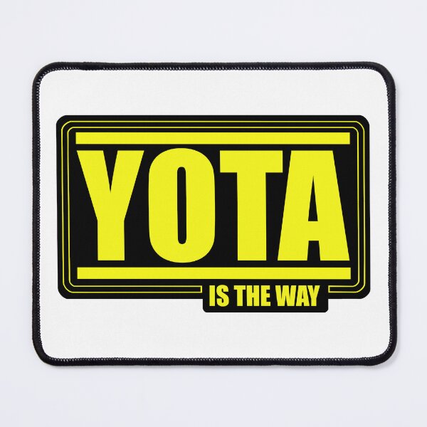 Item preview, YOTA is the way designed and sold by MaseRiley99.