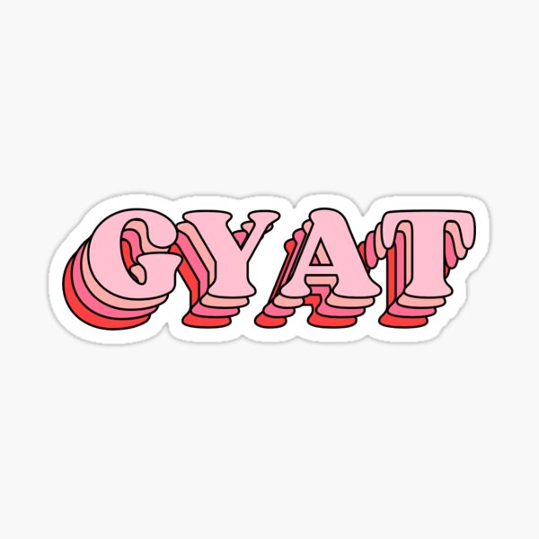 Gyat Ts And Merchandise For Sale Redbubble