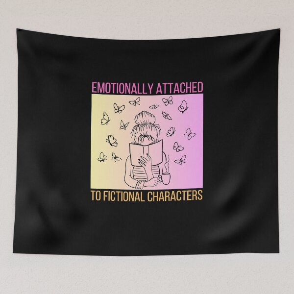 Item preview, Emotionally Attached to Fictional Characters designed and sold by TThousand.