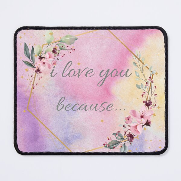 Item preview, I love you because  designed and sold by AASES.
