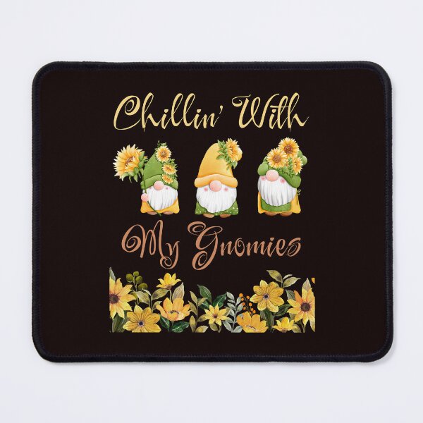 Item preview, Chillin' With My Gnomies Gnomes Sunflowers Gardening Theme designed and sold by MagicSD Designs.