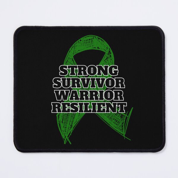 Item preview, Green Ribbon Awareness Strong Survivor Warrior Resilient designed and sold by Frugalisms74.