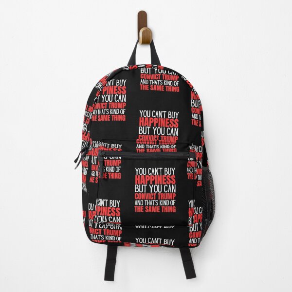 Item preview, Can't Buy Happiness But Can Convict Trump Political Design designed and sold by EarthArtDesigns.