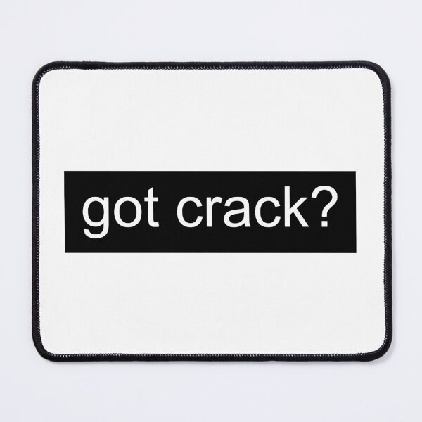 Item preview, got crack? designed and sold by sport-stickers.