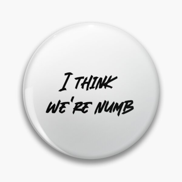 Item preview, I think we_re numb   designed and sold by VintageArtworkv.