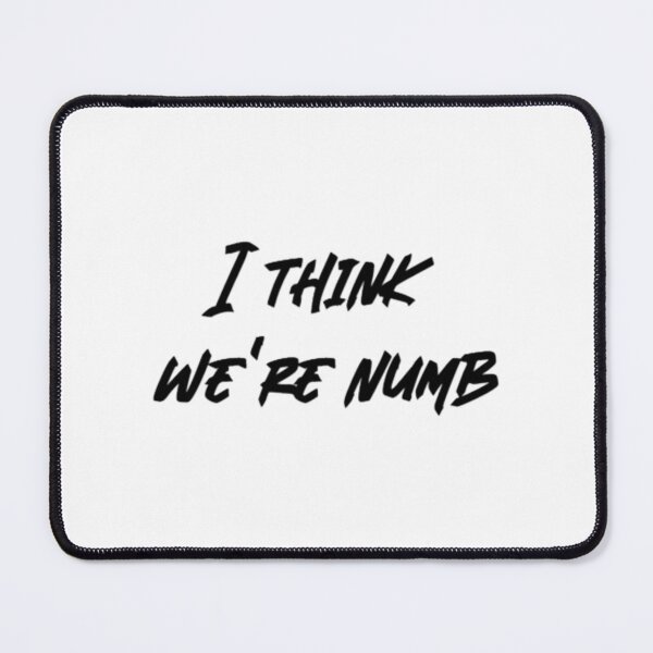 Item preview, I think we_re numb   designed and sold by VintageArtworkv.