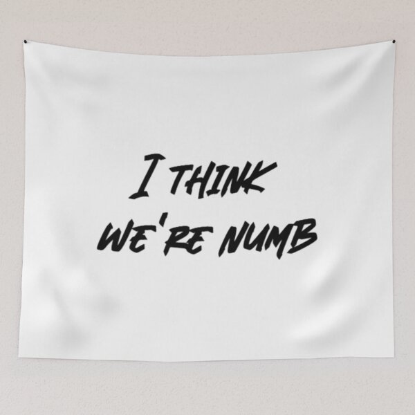 Item preview, I think we_re numb   designed and sold by VintageArtworkv.