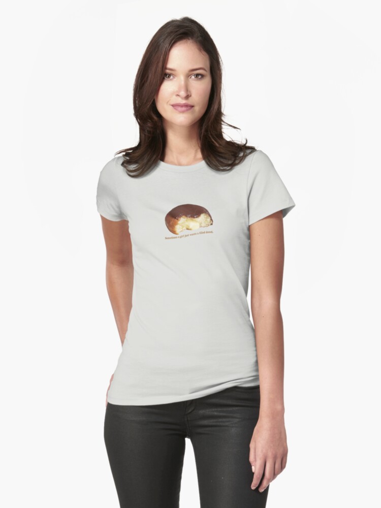 Thumbnail 1 of 3, Fitted T-Shirt, Sometimes a girl just wants a filled donut designed and sold by Vixen-Games.