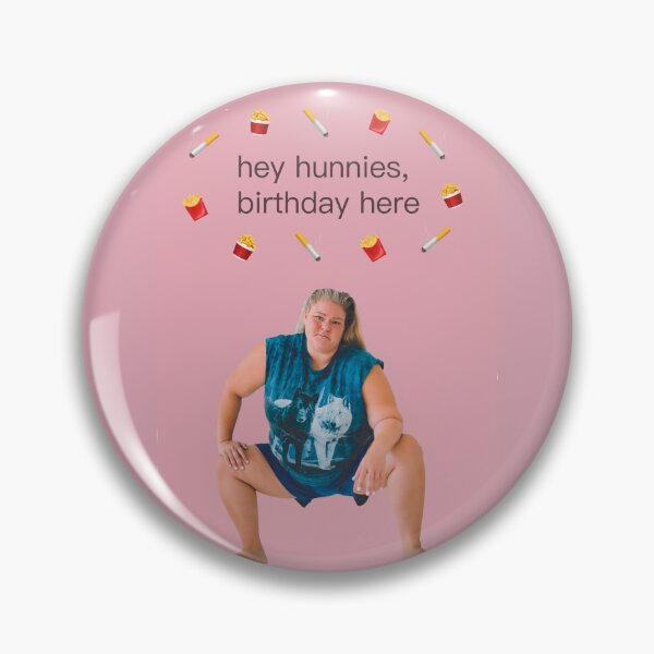Artikelvorschau, Trailer Trash Tammy Hey Hunnies Geburtstag hier entworfen und verkauft von shopcosmiclatte.