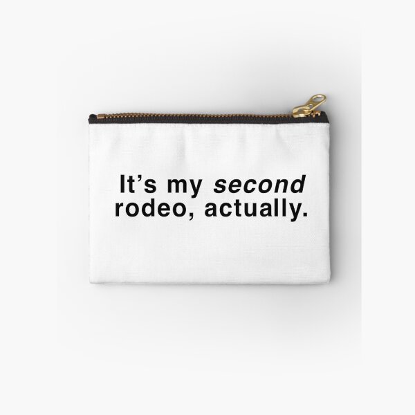 Item preview, It’s My Second Rodeo, Actually. designed and sold by kateillustrates.