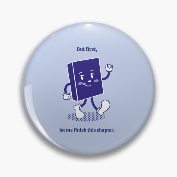 Item preview, But first, let me finish this chapter blue designed and sold by rizdrawings.