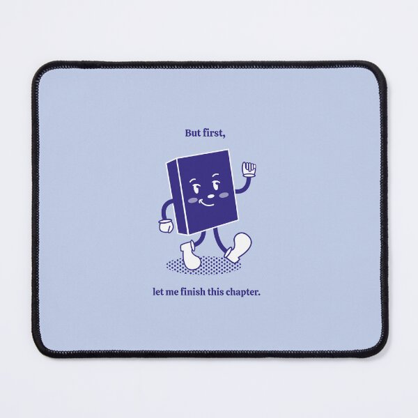 Item preview, But first, let me finish this chapter blue designed and sold by rizdrawings.