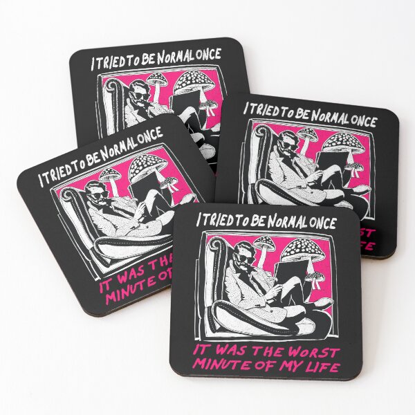 Item preview, I Tried To Be Normal Once, It Was The Worst Minute Of My Life designed and sold by Hugo Bloke.