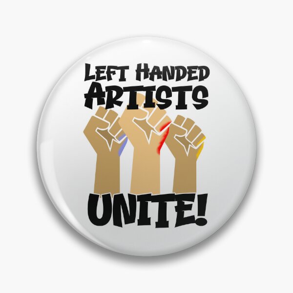 Item preview, Left Handed Artist Unite! designed and sold by M. Scott Phifer.