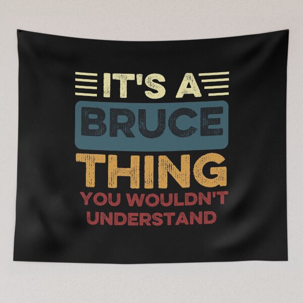 Item preview, Its A Bruce Thing You Wouldnt Understand, Vintage Bruce designed and sold by Thevulcano.