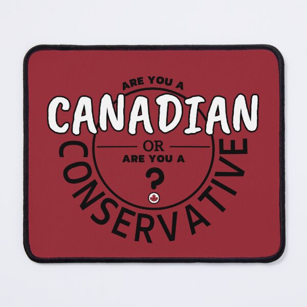 Item preview, Are You A Canadian Or Are You A Conservative designed and sold by ViewerEqualsPhoton.
