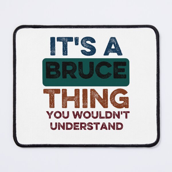 Item preview, It's A Bruce Thing You Wouldn't Understand, Vintage Bruce designed and sold by Thevulcano.