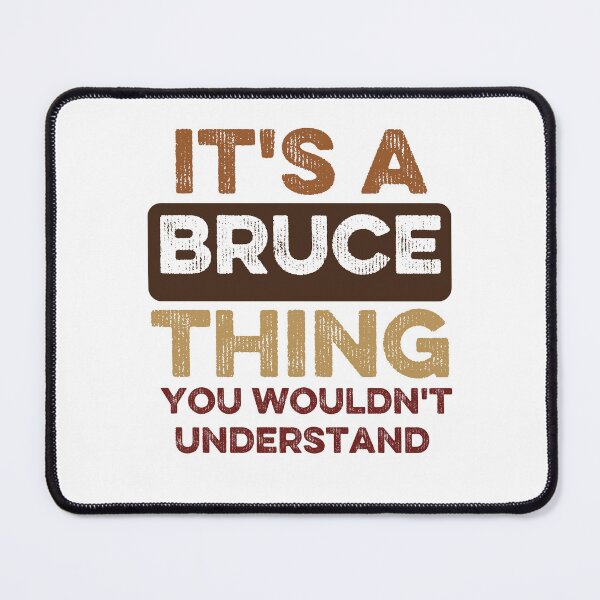 Item preview, It's A Bruce Thing You Wouldn't Understand, Vintage Bruce designed and sold by Thevulcano.