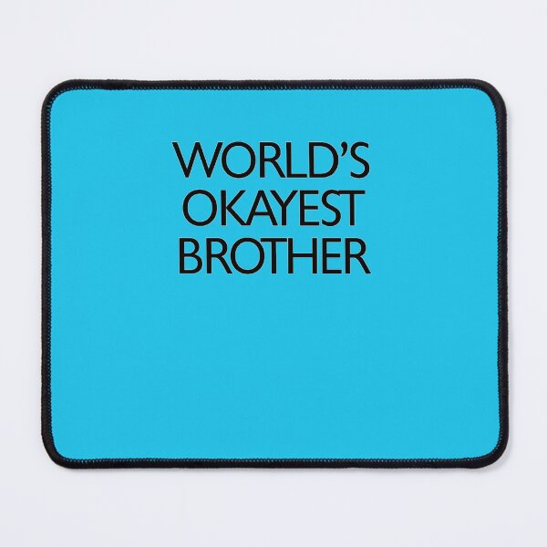 Item preview, World&39;S Okayest Brother T designed and sold by AlwinKaufmannd.