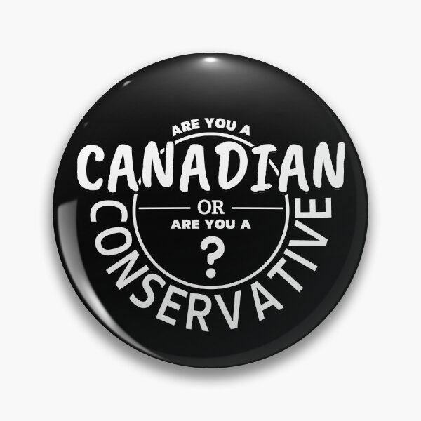 Item preview,  Are You A Canadian Or Are You A Conservative designed and sold by ViewerEqualsPhoton.