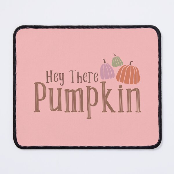 Item preview, Hey There Pumpkin Autumn Fall Design designed and sold by ArtMeetsPizza.