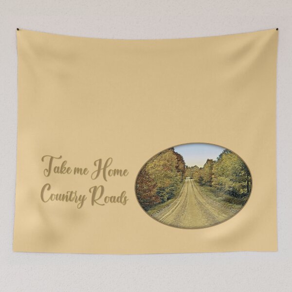Item preview, Take Me Home Country Roads designed and sold by MaryLinH.
