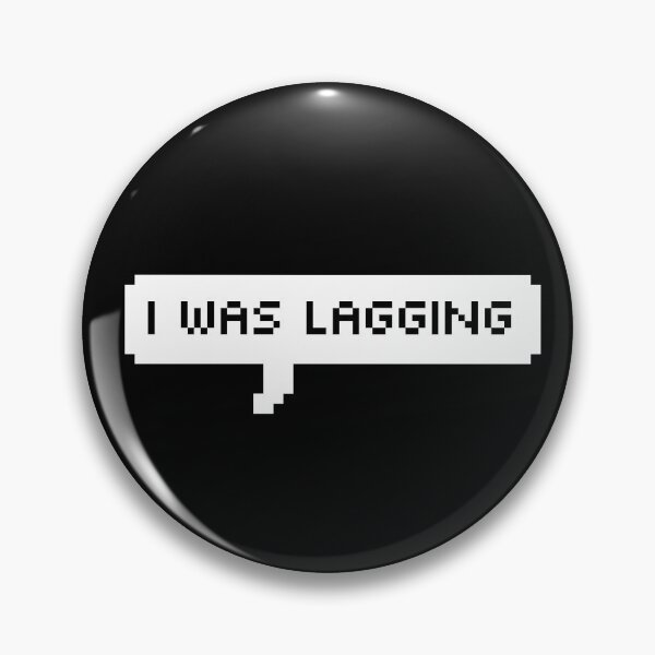 Item preview, I Was Lagging - Gaming designed and sold by Enigmara.