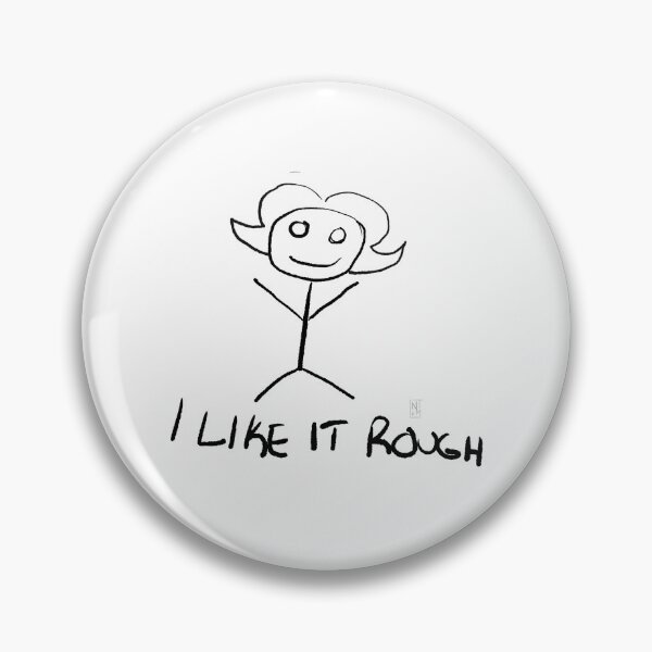 Item preview, I Like It Rough Bob designed and sold by Love-Ina.