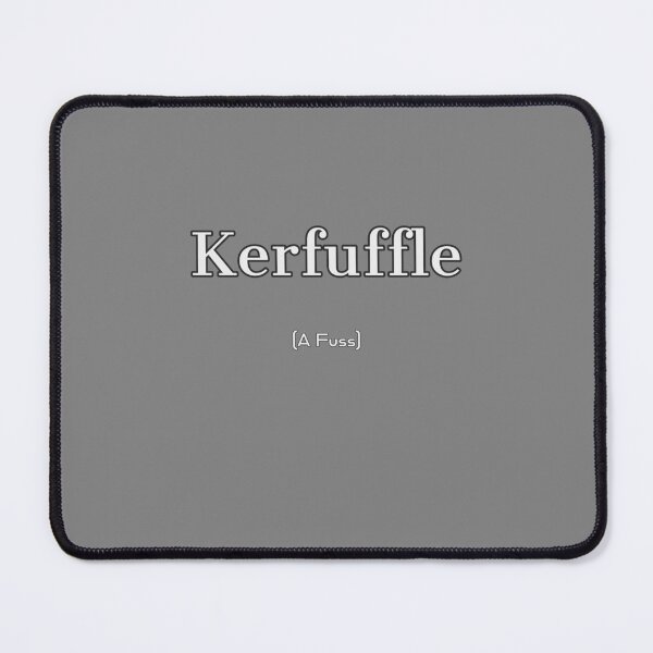 Item preview, Kerfuffle - British Word designed and sold by ClanRaeDesign.