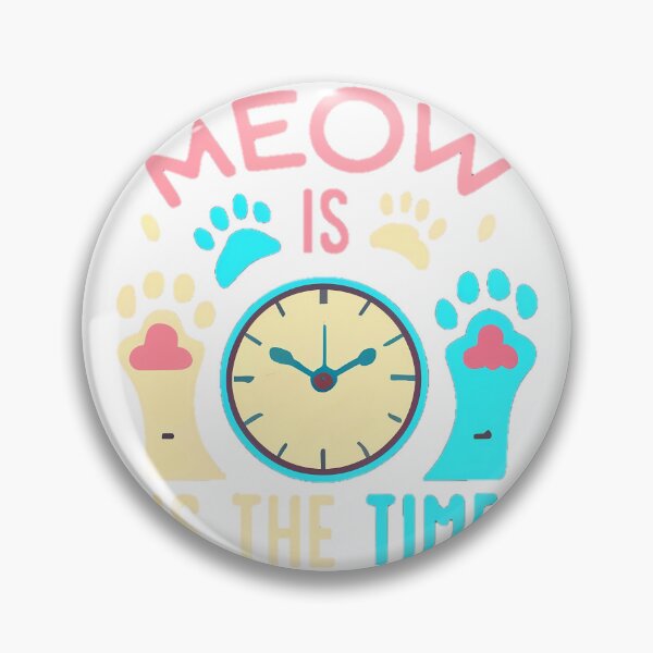 Item preview, Meow Is the Time designed and sold by ShounenGifts.