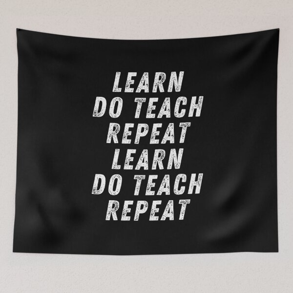 Item preview, Learn Do Teach Repeat, Learn Do Teach Repeat designed and sold by SpeakLifeHQ.